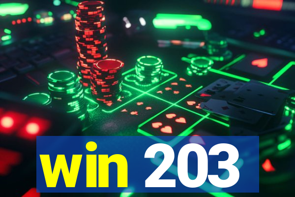 win 203